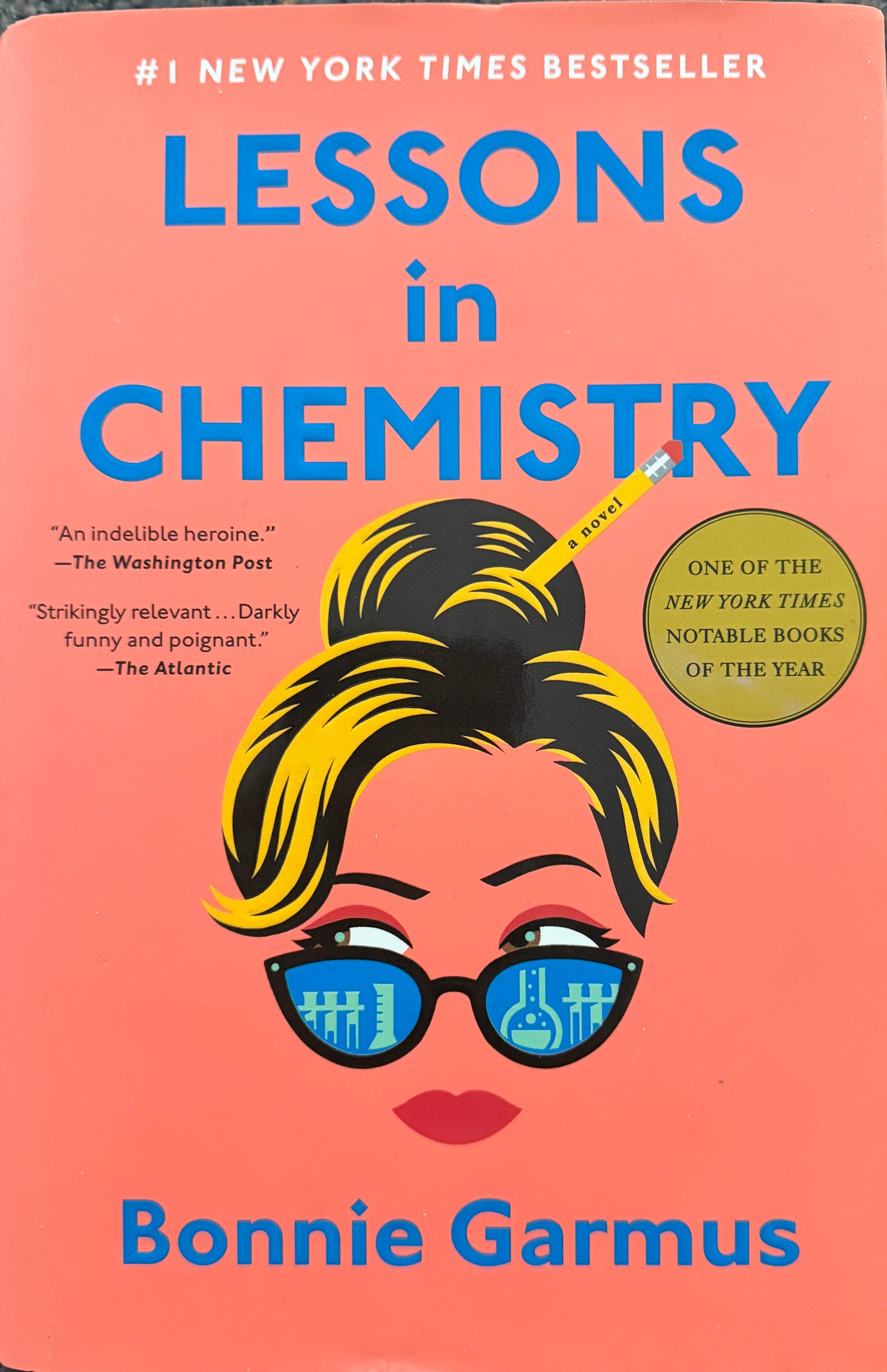 Lessons In Chemistry by Bonnie Garmus (Hardcover)