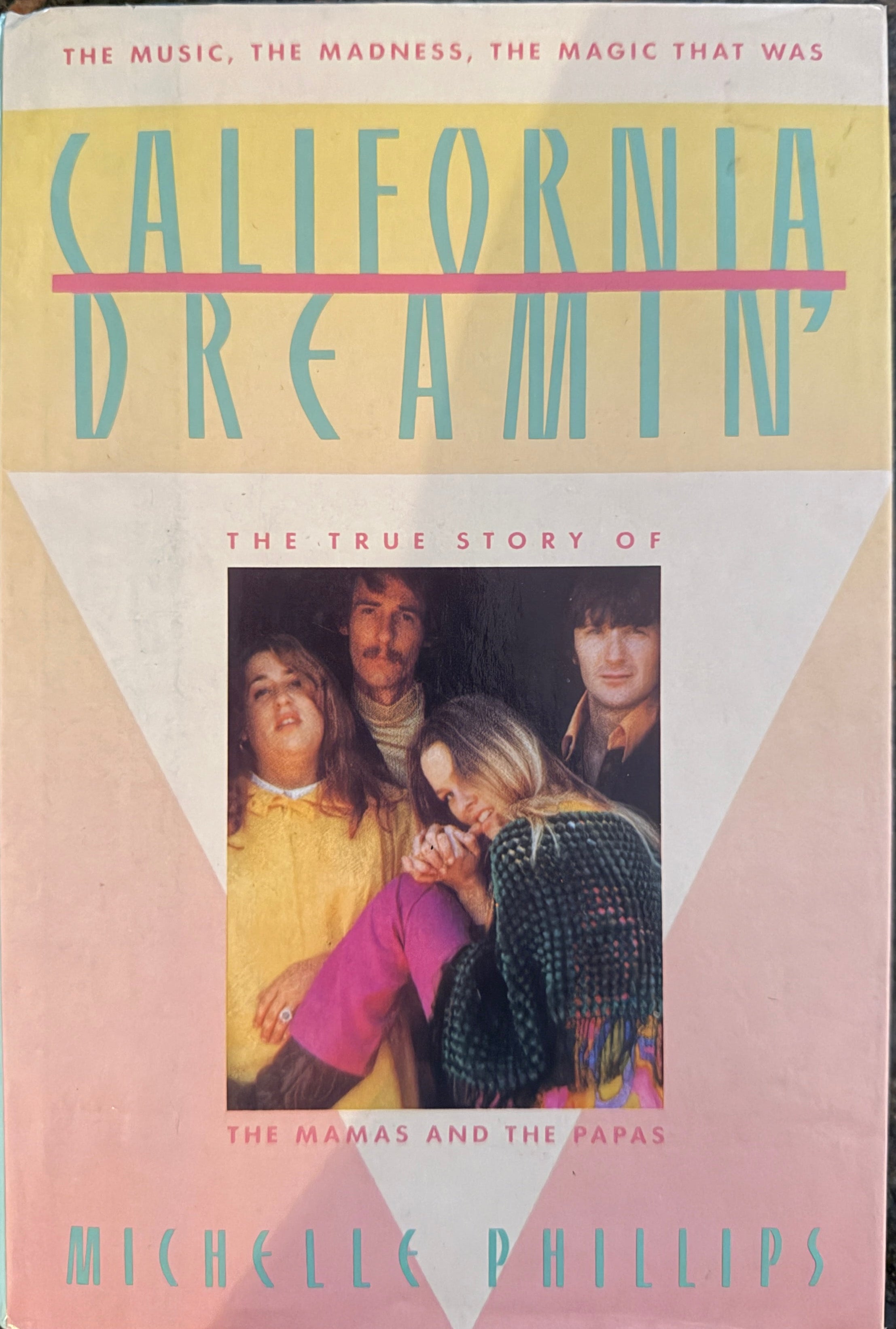 California Dreamin' by Michelle Philipps (Hardcover)