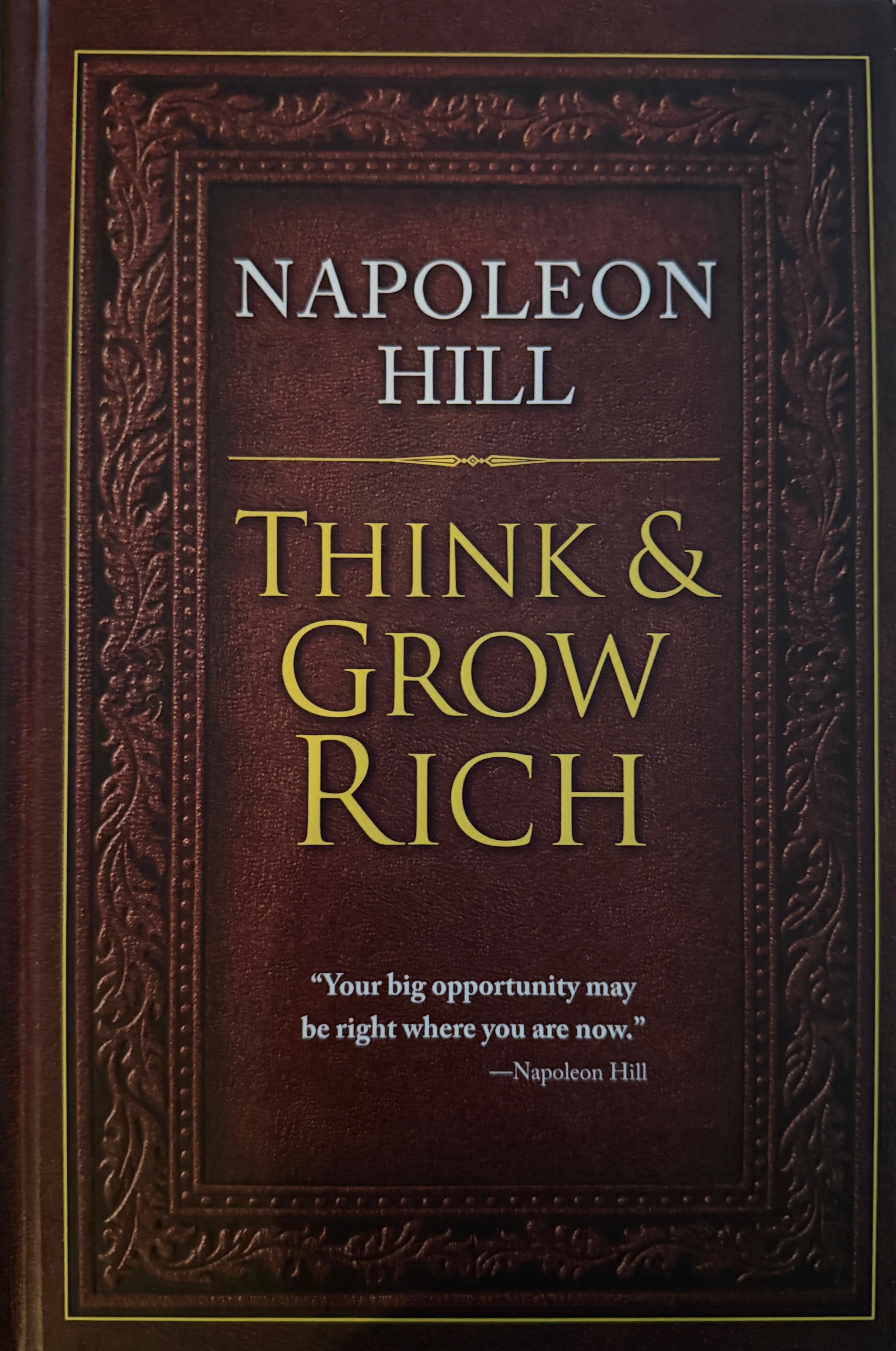 Think & Grow Rich by Napoleon Hill (Hardcover)