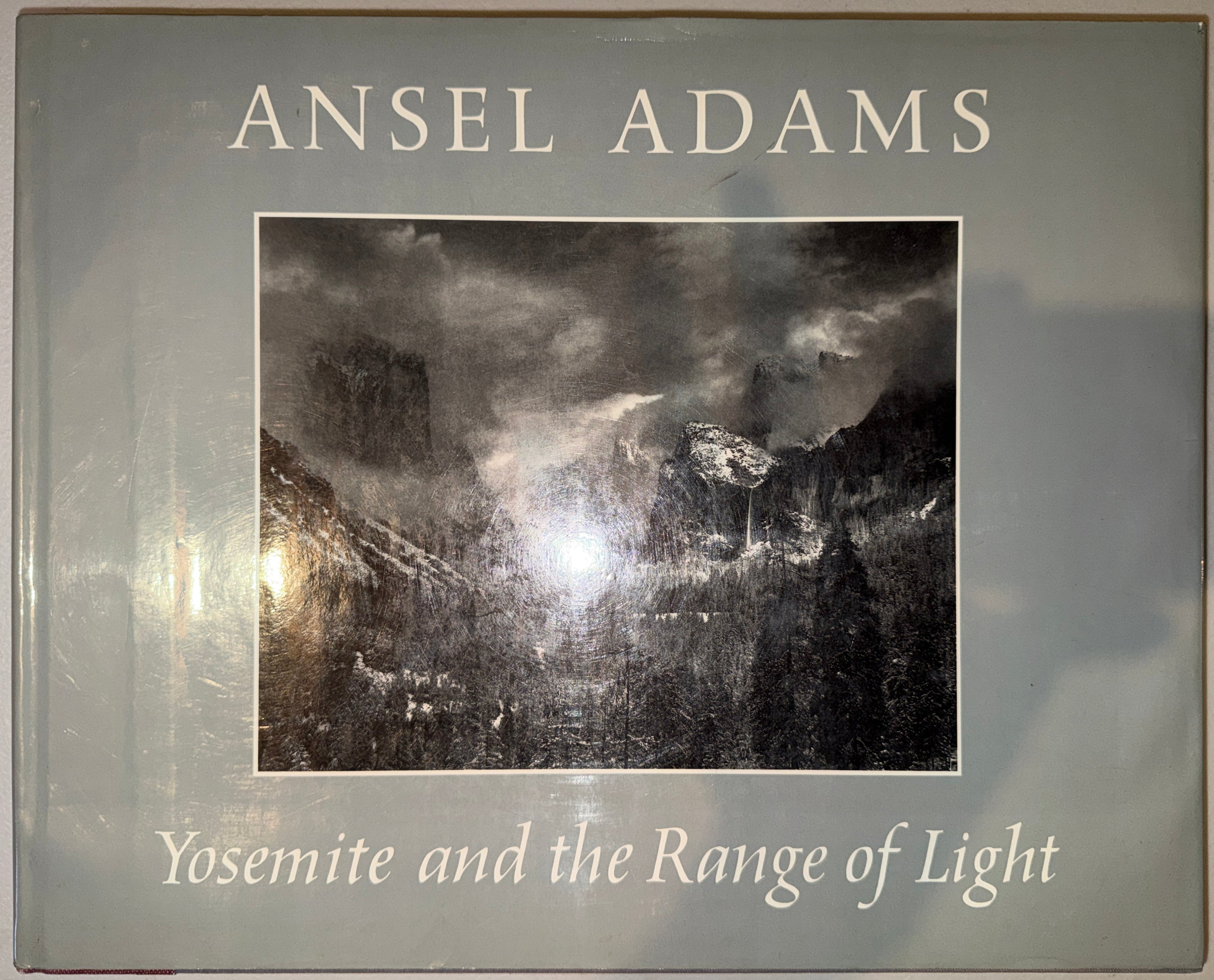 Yosemite and the Range of Light by Ansel Adams (Hardcover)